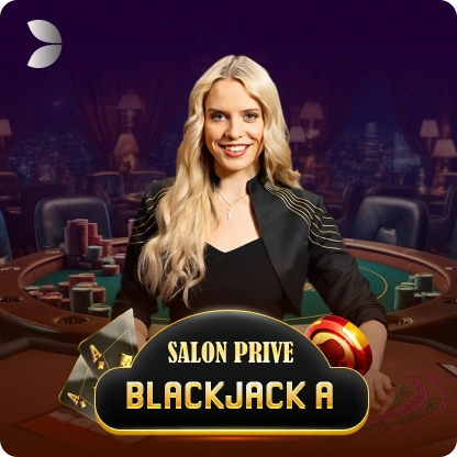 Salon Prive Blackjack A