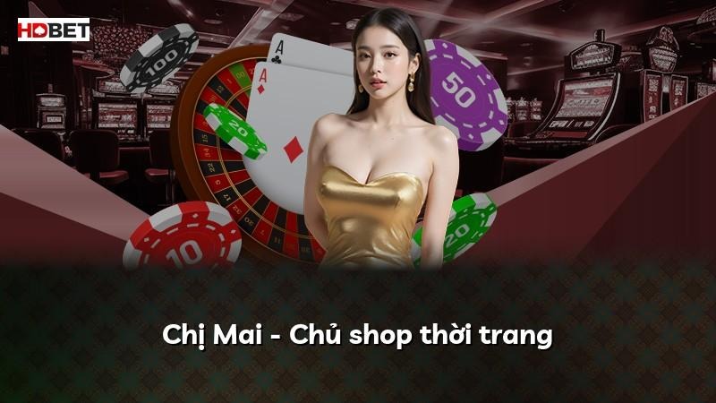 Chị Mai – Chủ shop thời trang