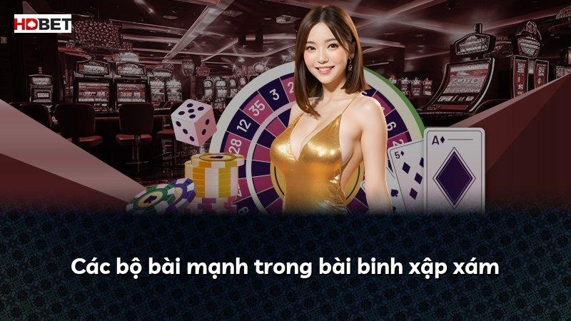 Các bộ bài mạnh trong bài binh xập xám