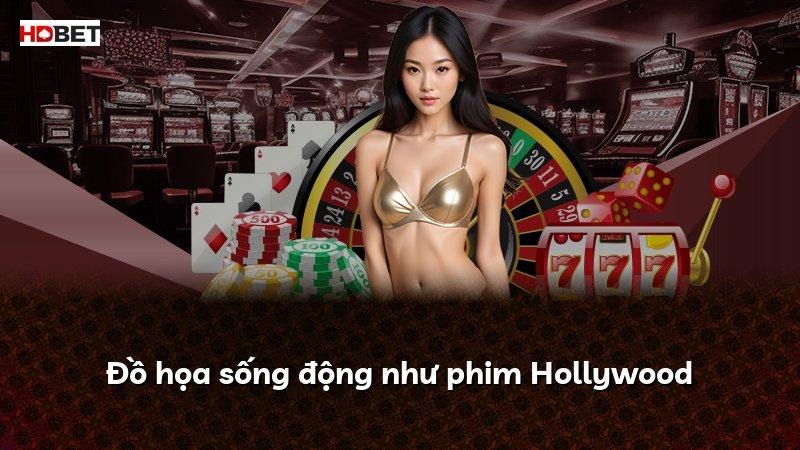 Đồ họa sống động như phim Hollywood