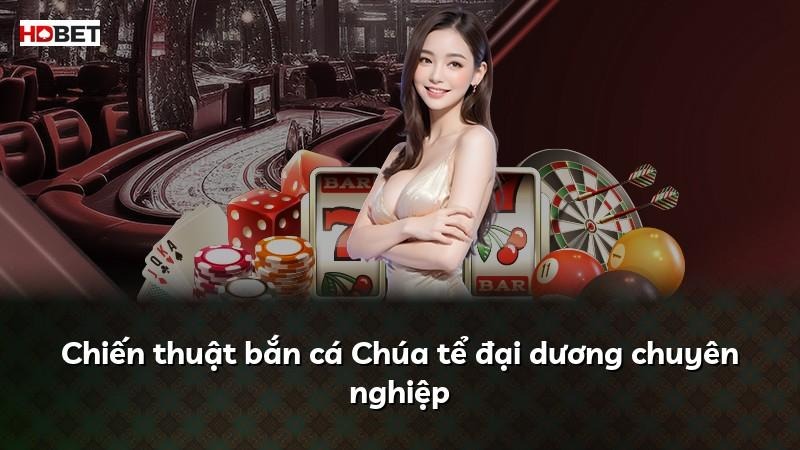 Chiến thuật bắn cá Chúa tể đại dương chuyên nghiệp