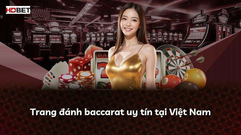Trang đánh baccarat uy tín tại Việt Nam