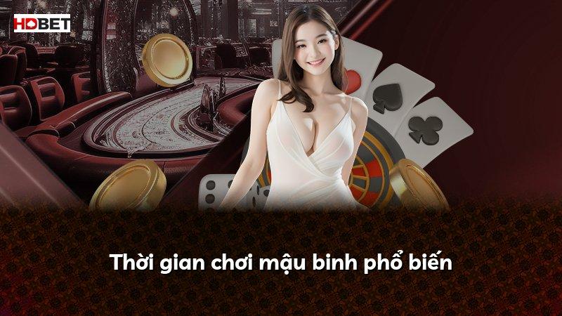 Thời gian chơi mậu binh phổ biến
